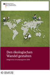 den-oekologischen-wandel-gestalten-integriertes-umweltprogramm-2030-broschuere-bmub