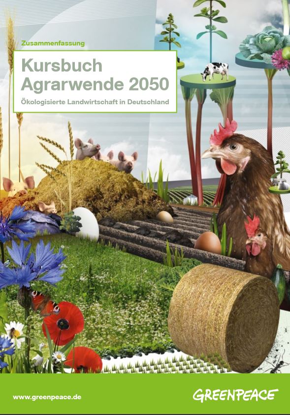 Kursbuch Agrarwende 2050 - Titel © Greenpeace