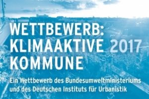 Wettbewerb: Klimaaktive Kommune 2017 - Foto © BMUB und DIU